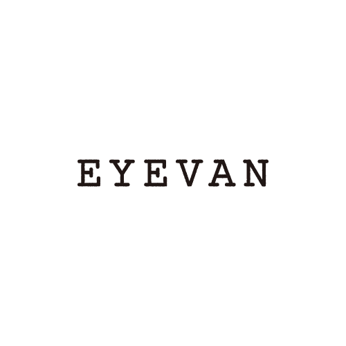 EYEVAN / アイヴァン