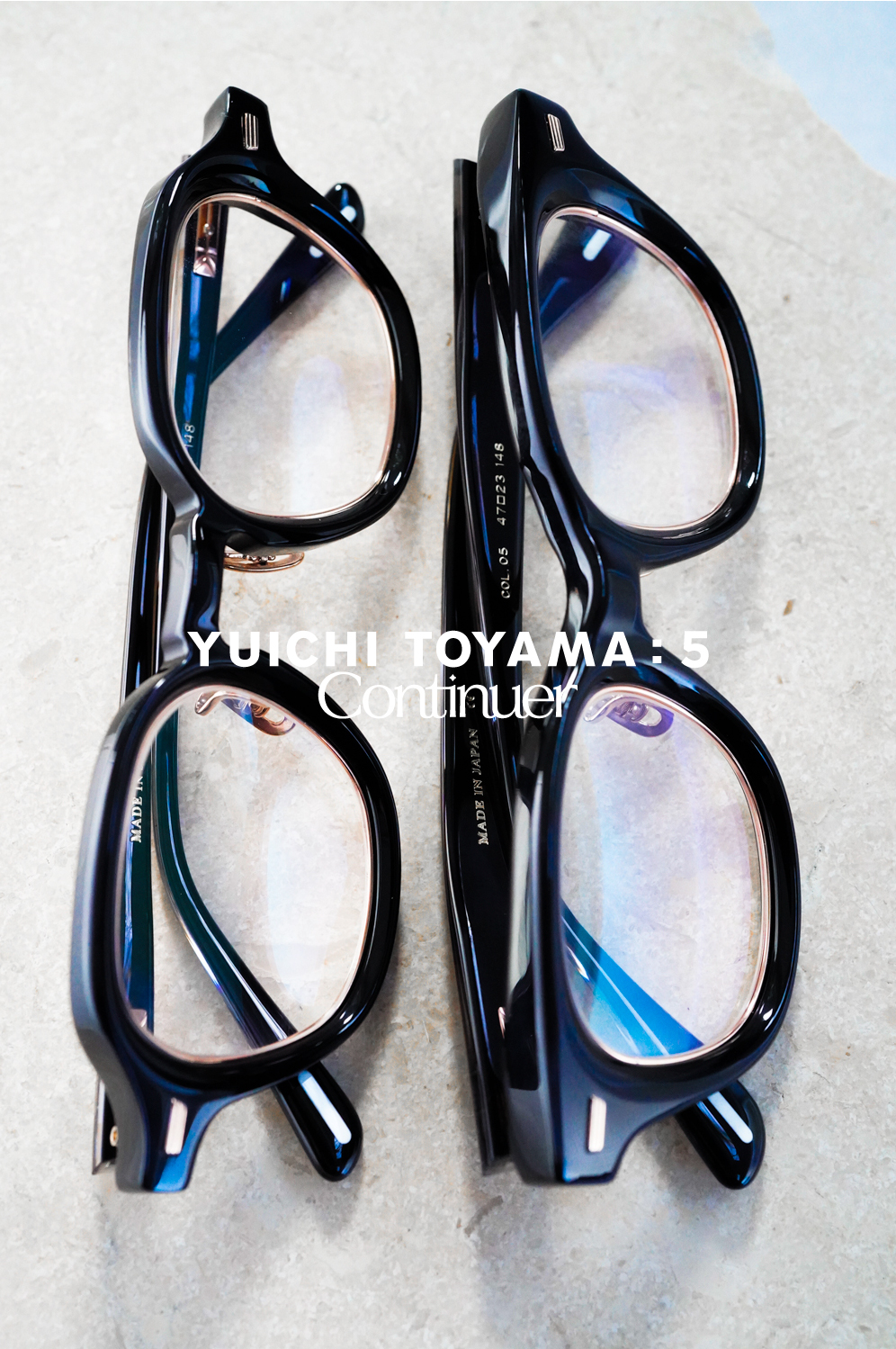 YUICHI TOYAMA:5｜TRUNK SHOW 2023｜TOPIC｜Continuer Inc.｜メガネ ...